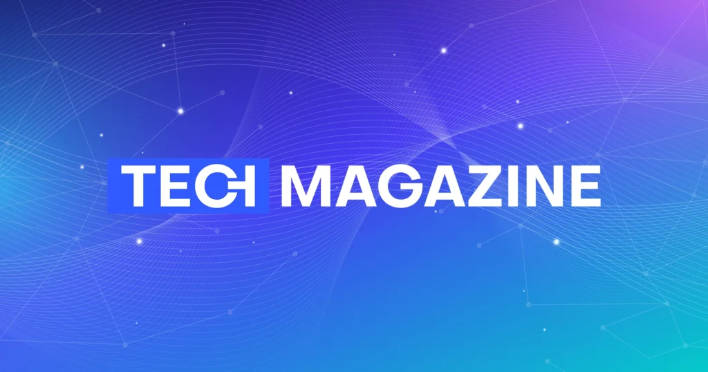 TechMagzine: The Future of Tech Journalism and Digital Innovation